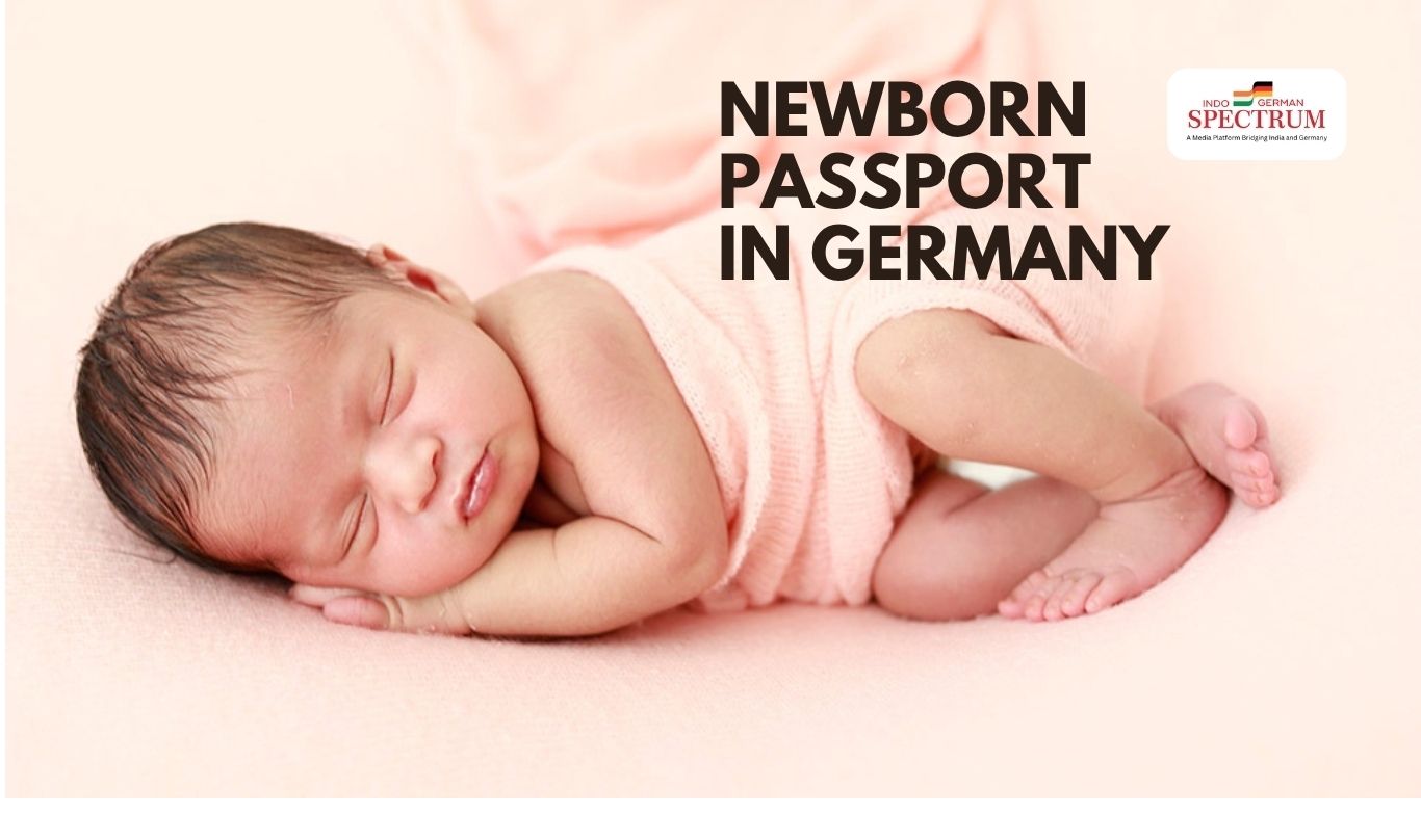 newborn passport in germany - indo german sopectrum